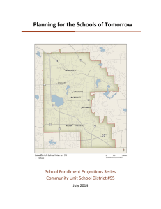 Planning for the Schools of Tomorrow  School Enrollment Projections Series July 2014
