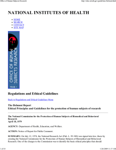 NATIONAL INSTITUTES OF HEALTH Regulations and Ethical Guidelines The Belmont Report