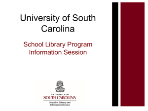 University of South Carolina School Library Program Information Session