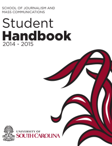 Student Handbook 2014 - 2015 SCHOOL OF JOURNALISM AND