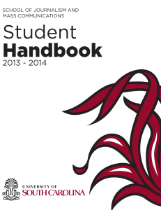 Student Handbook 2013 - 2014 SCHOOL OF JOURNALISM AND