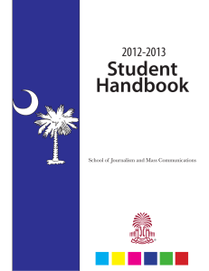 Student Handbook 2012-2013 School of  Journalism and Mass Communications