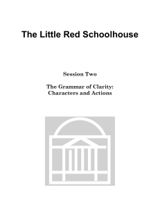 The Little Red Schoolhouse Session Two The Grammar of Clarity: