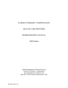 FLORIDA WORKERS’ COMPENSATION HEALTH CARE PROVIDER REIMBURSEMENT MANUAL