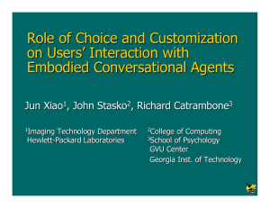 Role of Choice and Customization on Users ’ Interaction with