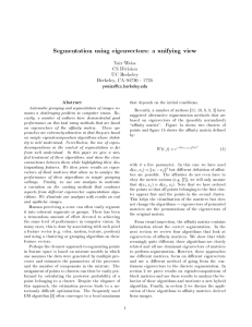 Segmentation using eigenvectors: a unifying view Abstract