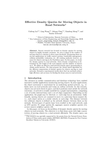 Effective Density Queries for Moving Objects in Road Networks ? Caifeng Lai