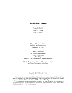Mobile Data Access Brian D. Noble May 11, 1998