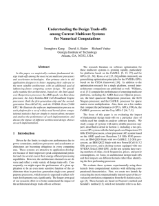 Understanding the Design Trade-offs among Current Multicore Systems for Numerical Computations Seunghwa Kang