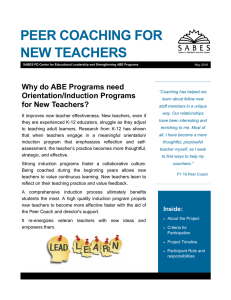 PEER COACHING FOR NEW TEACHERS Why do ABE Programs need Orientation/Induction Programs