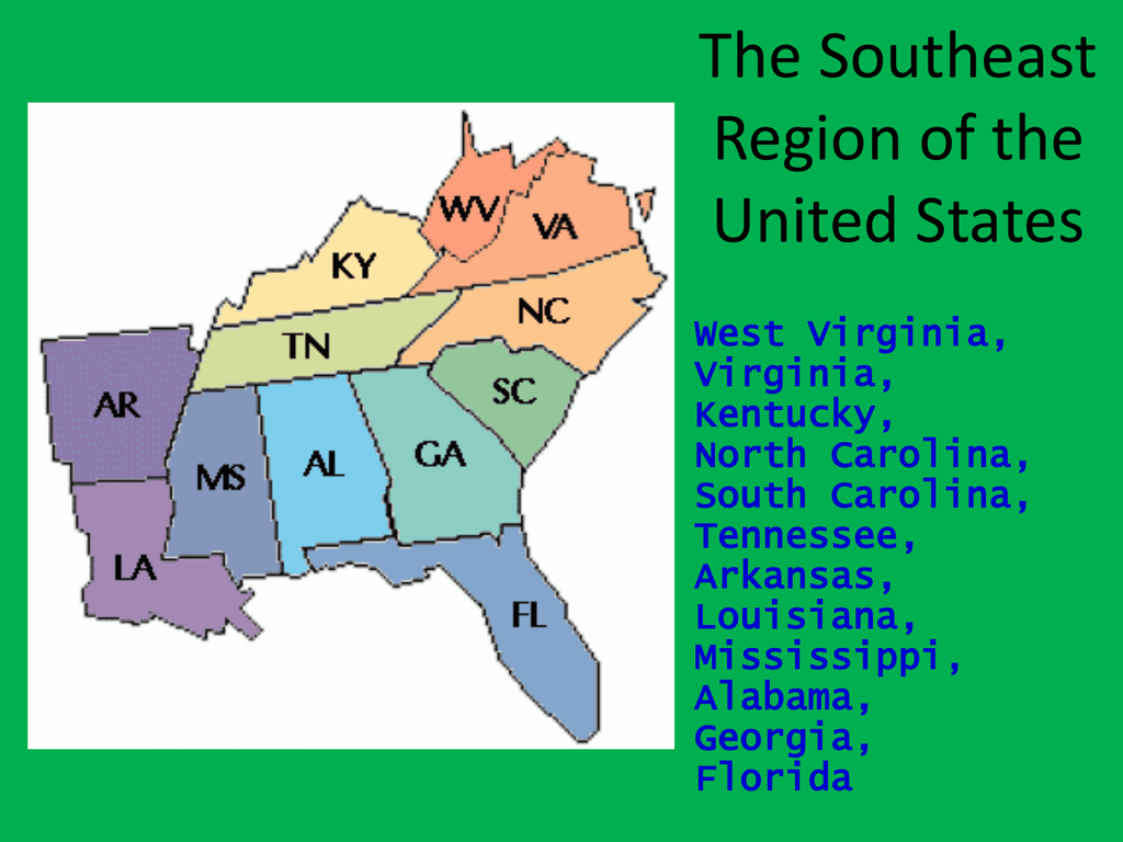The Southeast Region of the United States