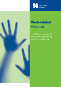 Work-related violence An RCN tool to manage risk and promote safer working