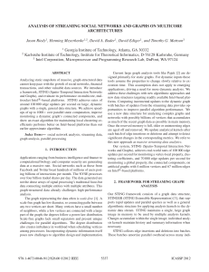 ANALYSIS OF STREAMING SOCIAL NETWORKS AND GRAPHS ON MULTICORE ARCHITECTURES Jason Riedy