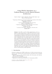 Using PRAM Algorithms on a Uniform-Memory-Access Shared-Memory Architecture David A. Bader