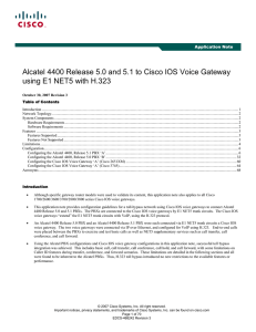 Alcatel 4400 Release 5.0 and 5.1 to Cisco IOS Voice... using E1 NET5 with H.323  Application Note