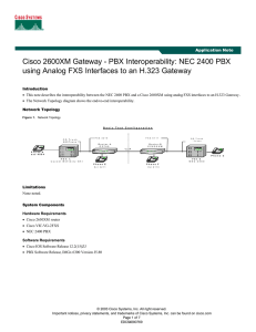 Cisco 2600XM Gateway - PBX Interoperability: NEC 2400 PBX