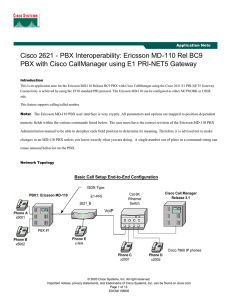 Cisco 2621 - PBX Interoperability: Ericsson MD-110 Rel BC9