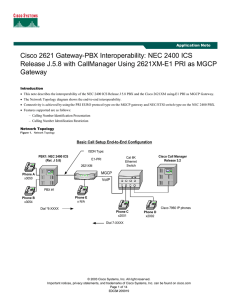 Cisco 2621 Gateway-PBX Interoperability: NEC 2400 ICS