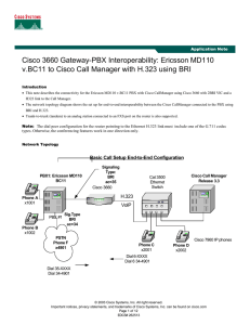 Cisco 3660 Gateway-PBX Interoperability: Ericsson MD110