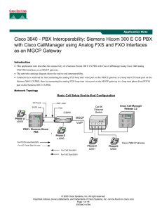 Cisco 3640 - PBX Interoperability: Siemens Hicom 300 E CS... with Cisco CallManager using Analog FXS and FXO Interfaces