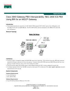 Cisco 3640 Gateway-PBX Interoperability: NEC 2400 ICS PBX  Application Note