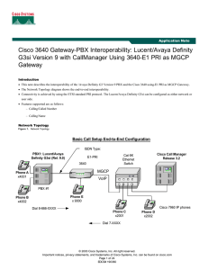 Cisco 3640 Gateway-PBX Interoperability: Lucent/Avaya Definity