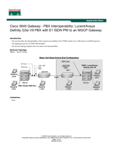 Cisco 3640 Gateway - PBX Interoperability: Lucent/Avaya