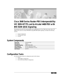 Cisco 3640 Series Router-PBX Interoperability: BRI ISDN QSIG Signaling