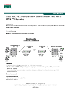 Cisco 3640-PBX Interoperability: Siemens Hicom 330E with E1 ISDN PRI Signaling