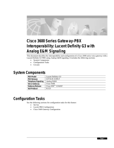 Cisco 3600 Series Gateway-PBX Interoperability: Lucent Definity G3 with Analog E&amp;M Signaling