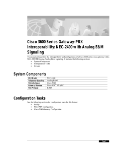 Cisco 3600 Series Gateway-PBX Interoperability: NEC-2400 with Analog E&amp;M Signaling