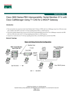 Cisco 3600 Series-PBX Interoperability: Nortel Meridian 011c with