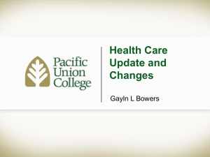 Health Care Update and Changes