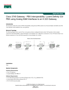 Cisco 3745 Gateway - PBX Interoperability: Lucent Definity G3r
