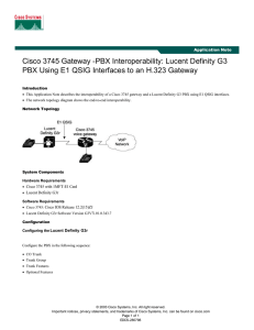 Cisco 3745 Gateway -PBX Interoperability: Lucent Definity G3