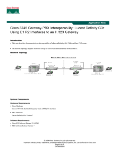 Cisco 3745 Gateway-PBX Interoperability: Lucent Definity G3r