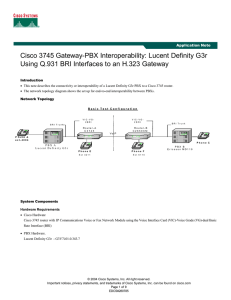 Cisco 3745 Gateway-PBX Interoperability: Lucent Definity G3r