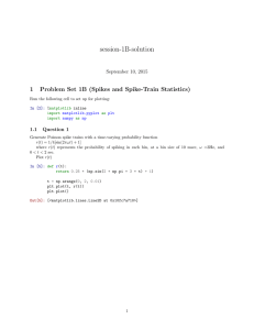 session-1B-solution 1 Problem Set 1B (Spikes and Spike-Train Statistics) September 10, 2015