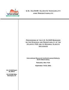 U.S.	CLIVAR:	Climate	Variability and	Predictability Proceedings	of	the	U.S.	CLIVAR	Workshop on	the	Dynamics	and	Predictability	of	the