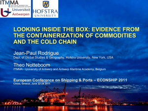 LOOKING INSIDE THE BOX: EVIDENCE FROM THE CONTAINERIZATION OF COMMODITIES Jean-Paul Rodrigue