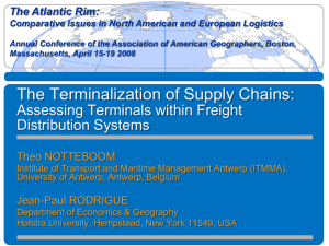 The Terminalization of Supply Chains: Assessing Terminals within Freight Distribution Systems
