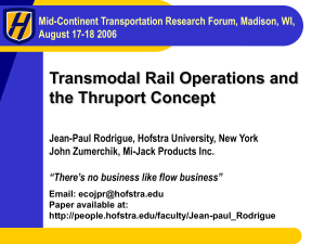 Transmodal Rail Operations and the Thruport Concept August 17-18 2006