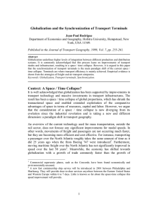 Globalization and the Synchronization of Transport Terminals York, USA 11549. Jean-Paul Rodrigue
