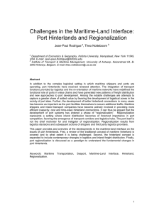 Challenges in the Maritime-Land Interface: Port Hinterlands and Regionalization Jean-Paul Rodrigue