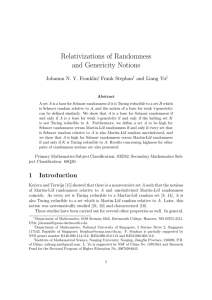 Relativizations of Randomness and Genericity Notions Johanna N. Y. Franklin , Frank Stephan