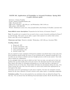 MATH 103, Applications of Probability to Actuarial Problems: Spring 2016