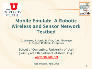 Mobile Emulab:  A Robotic Wireless and Sensor Network Testbed emulab