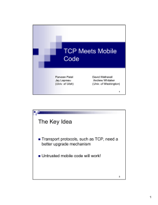 TCP Meets Mobile Code The Key Idea