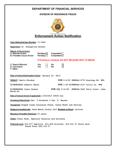 Enforcement Action Notification DEPARTMENT OF FINANCIAL SERVICES DIVISION OF INSURANCE FRAUD