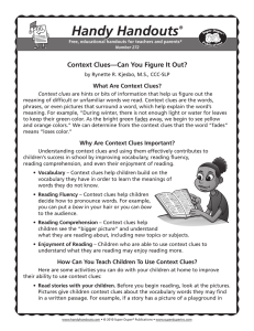 Handy Handouts Context Clues—Can You Figure It Out? What Are Context Clues?